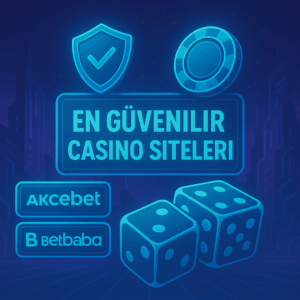 En Güvenilir Casino Siteleri